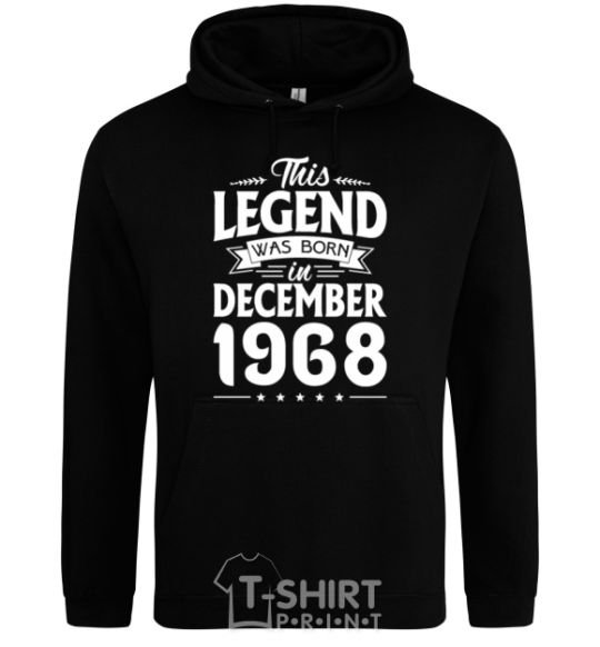 Men`s hoodie This Legend was born in December 1968 black фото