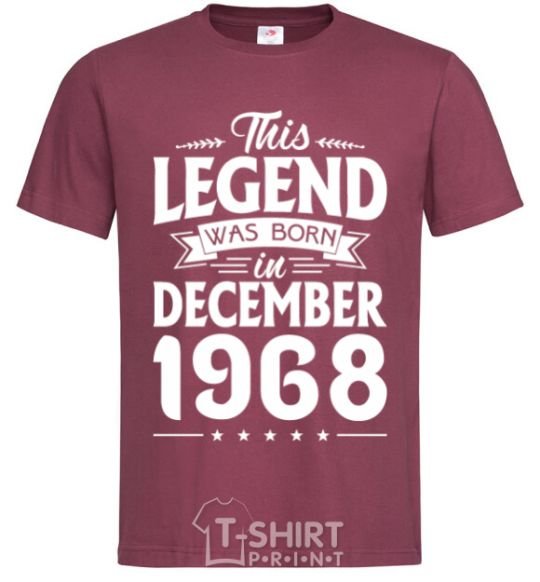 Men's T-Shirt This Legend was born in December 1968 burgundy фото