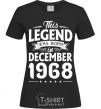 Women's T-shirt This Legend was born in December 1968 black фото