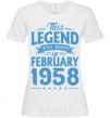 Women's T-shirt This Legend was born in February 1958 White фото