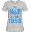 Women's T-shirt This Legend was born in April 1958 grey фото