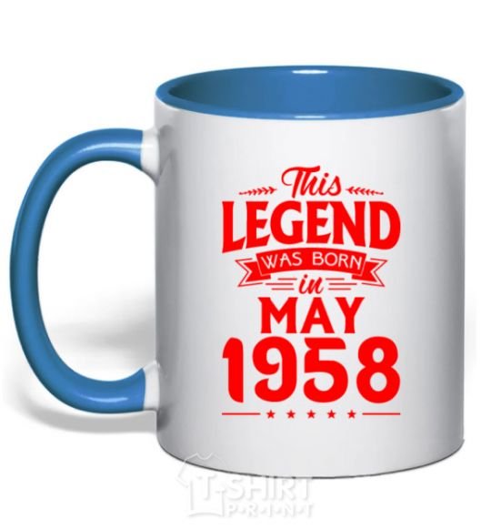 Mug with a colored handle This Legend was born in May 1958 royal-blue фото