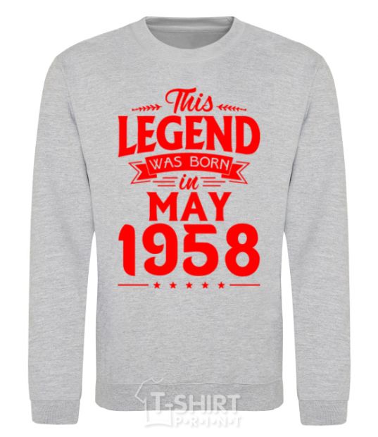 Sweatshirt This Legend was born in May 1958 sport-grey фото