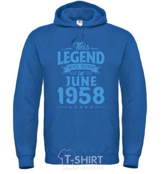 Men`s hoodie This Legend was born in June 1958 royal фото