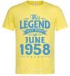 Мужская футболка This Legend was born in June 1958 Лимонный фото