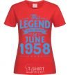 Women's T-shirt This Legend was born in June 1958 red фото