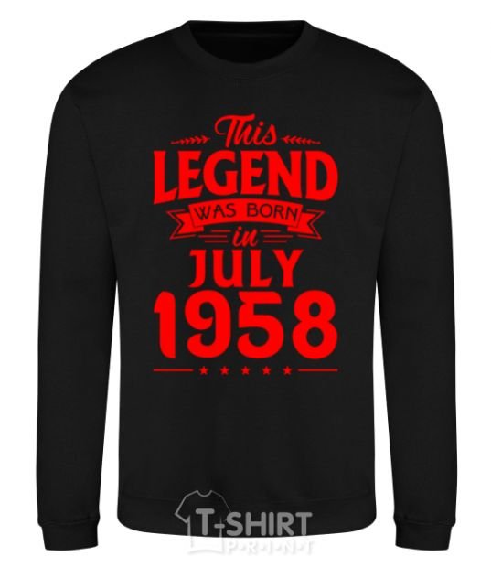 Sweatshirt This Legend was born in July 1958 black фото