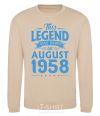 Sweatshirt This Legend was born in August 1958 sand фото