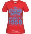 Women's T-shirt This Legend was born in August 1958 red фото