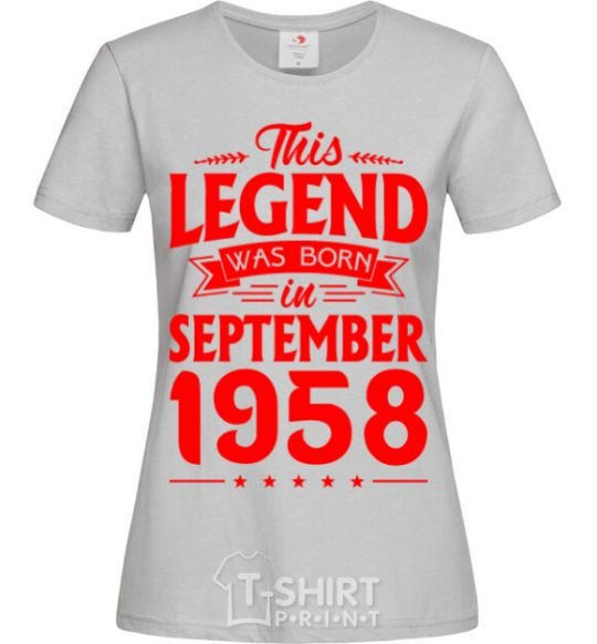 Women's T-shirt This Legend was born in September 1958 grey фото