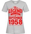 Women's T-shirt This Legend was born in September 1958 grey фото