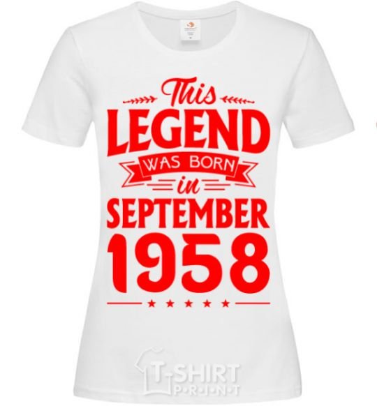 Women's T-shirt This Legend was born in September 1958 White фото