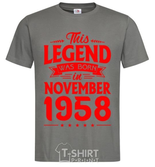 Men's T-Shirt This Legend was born in November 1958 dark-grey фото