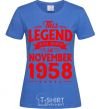 Женская футболка This Legend was born in November 1958 Ярко-синий фото