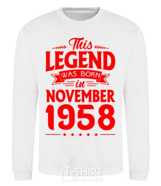 Sweatshirt This Legend was born in November 1958 White фото