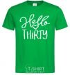 Мужская футболка Hello thirty Зеленый фото