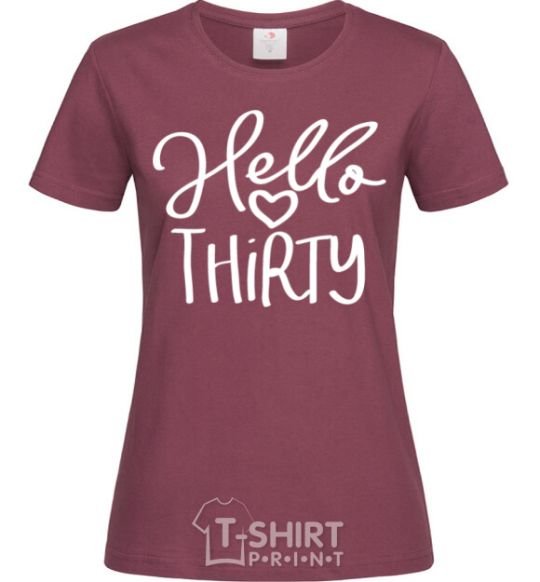 Women's T-shirt Hello thirty burgundy фото