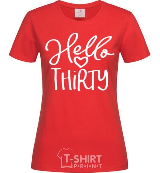 Women's T-shirt Hello thirty red фото