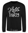 Sweatshirt Hello thirty black фото