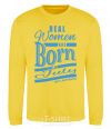 Sweatshirt Real women are born in July yellow фото