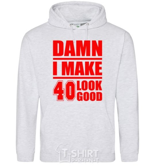 Men`s hoodie Damn i make 40 look good sport-grey фото