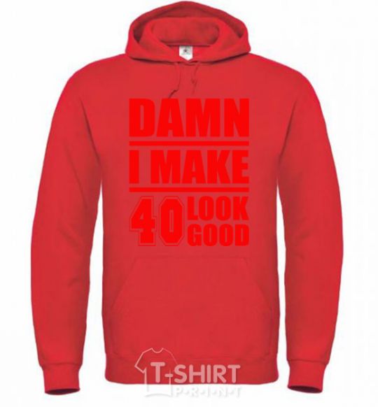 Men`s hoodie Damn i make 40 look good bright-red фото