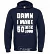 Men`s hoodie Damn i make 50 look good navy-blue фото