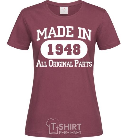 Women's T-shirt Made in 1948 All Original Parts burgundy фото