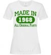 Women's T-shirt Made in 1968 All Original Parts White фото