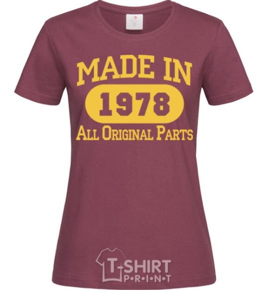 Women's T-shirt Made in 1978 All Original Parts burgundy фото