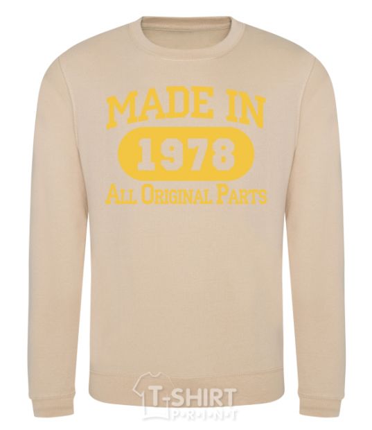 Sweatshirt Made in 1978 All Original Parts sand фото