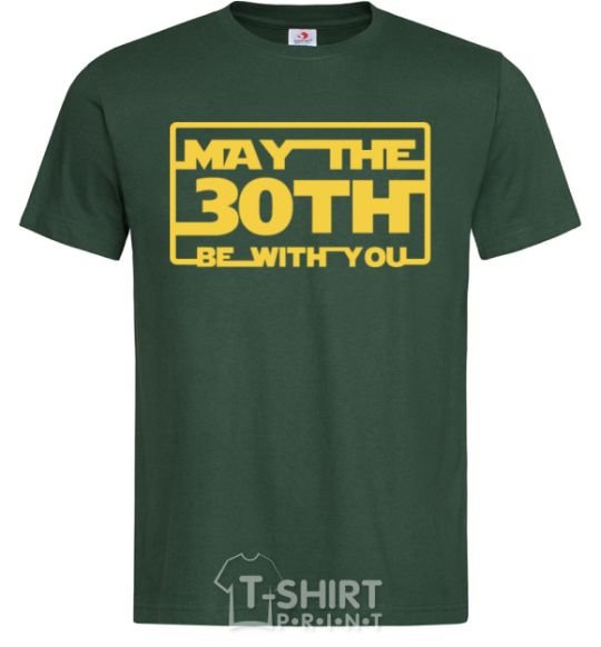 Men's T-Shirt May the 30th be with you bottle-green фото