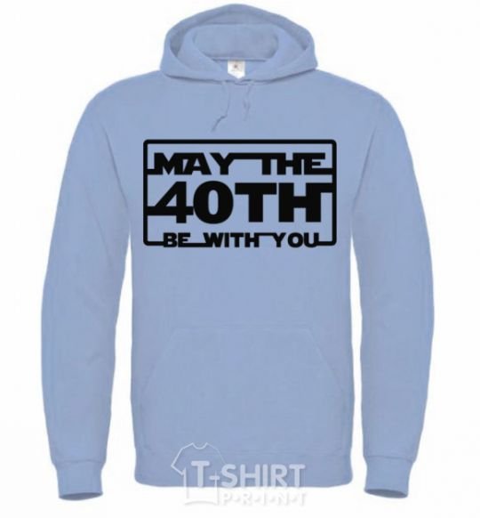 Men`s hoodie May the 40th be with you sky-blue фото