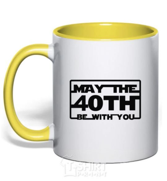 Mug with a colored handle May the 40th be with you yellow фото