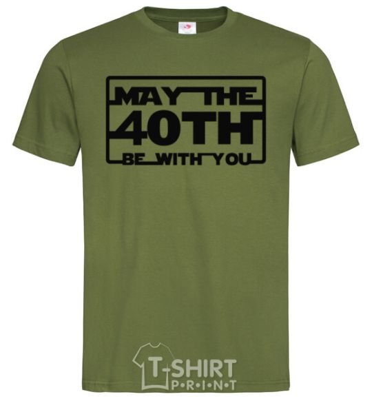 Men's T-Shirt May the 40th be with you millennial-khaki фото