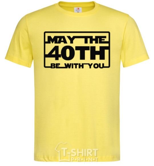 Men's T-Shirt May the 40th be with you cornsilk фото