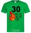 Men's T-Shirt 30 and still hot like fire kelly-green фото