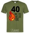 Мужская футболка 40 and still hot like fire Оливковый фото