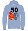 Men`s hoodie 50 and still hot like fire sky-blue фото