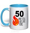 Mug with a colored handle 50 and still hot like fire sky-blue фото