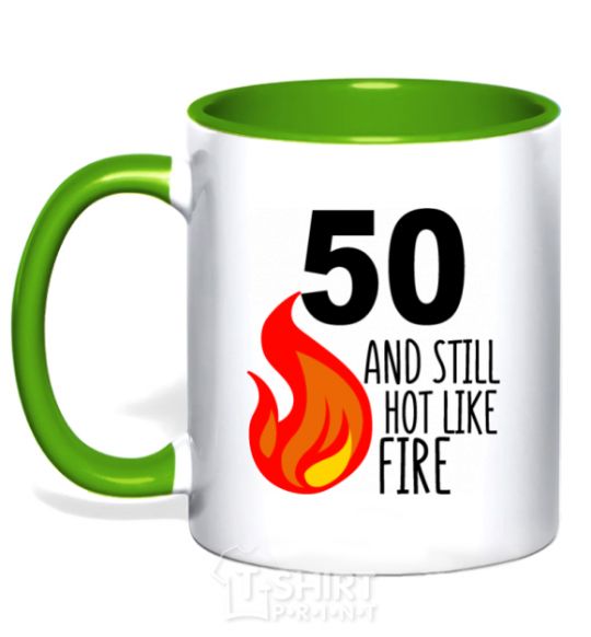 Mug with a colored handle 50 and still hot like fire kelly-green фото