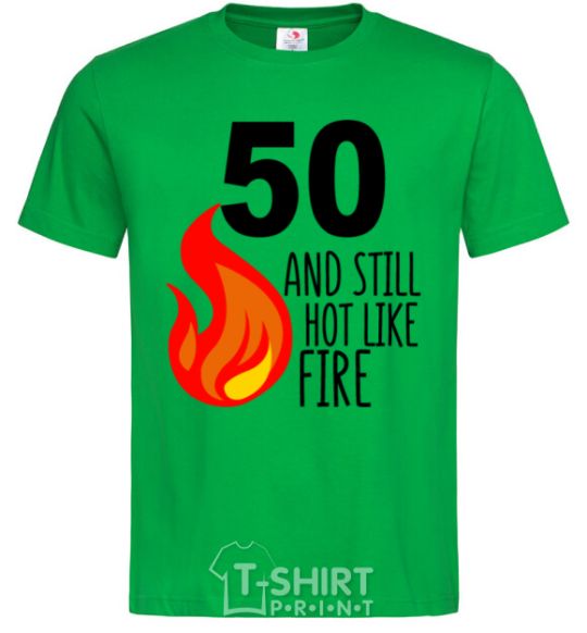 Мужская футболка 50 and still hot like fire Зеленый фото