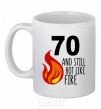 Ceramic mug 70 and still hot like fire White фото