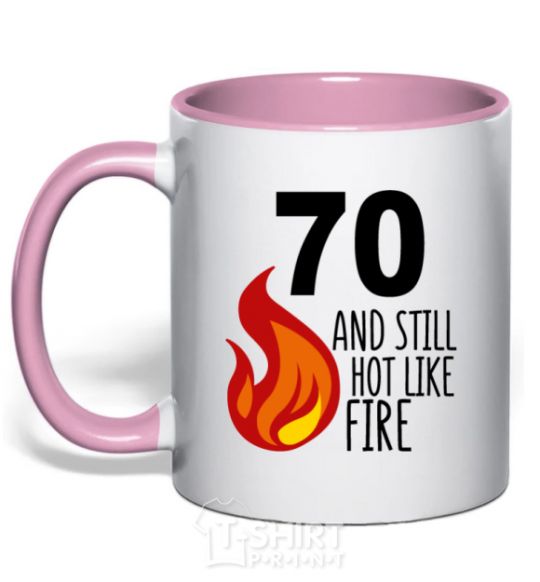 Mug with a colored handle 70 and still hot like fire light-pink фото