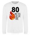 Sweatshirt 80 and still hot like fire White фото