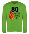 Sweatshirt 80 and still hot like fire orchid-green фото