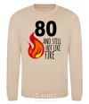 Sweatshirt 80 and still hot like fire sand фото