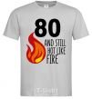 Men's T-Shirt 80 and still hot like fire grey фото