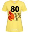 Женская футболка 80 and still hot like fire Лимонный фото