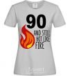 Women's T-shirt 90 and still hot like fire grey фото